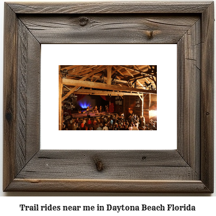 trail rides near me in Daytona Beach, Florida